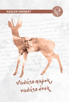 Nadler Herbert - Vadsznapok, vadszvek