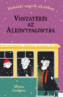 Minna Lindgren - Visszatrs az Alkonypagonyba
