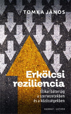 Tomka Jnos - Erklcsi reziliencia