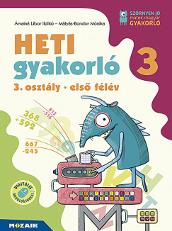 rvain Libor Ildik - Mtysn Bondor Mnika - Heti gyakorl 3. osztly - els flv
