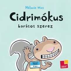 Cidrimkus bartot szerez