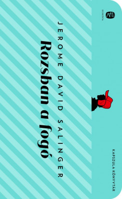 Jerome David Salinger - Rozsban a fog