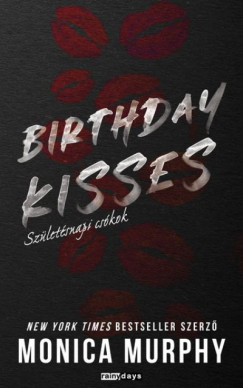 Monica Murphy - Birthday Kisses - Szletsnapi cskok