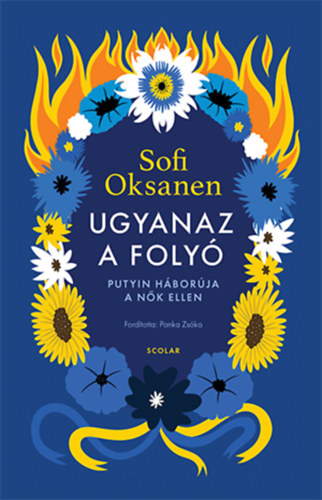 Sofi Oksanen - Ugyanaz a foly